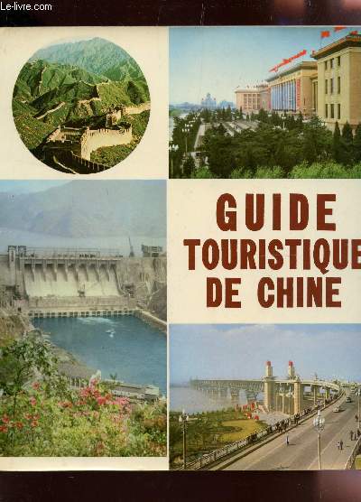 GUIDE TOURISTIQUE DE CHINE.