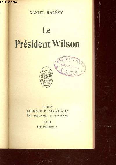 LE PRESIDENT WILSON.