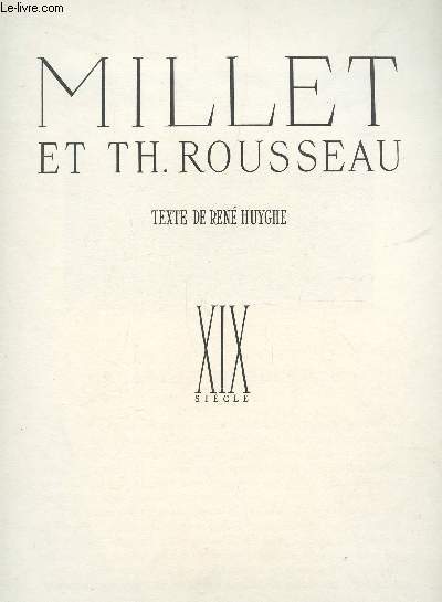 MILLET ET TH. ROUSSEAU - XIXe SIECLE / 19e ALBUM DE LA COLLECTION 