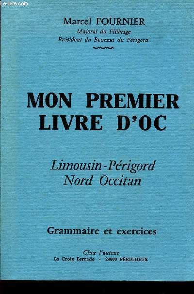 MON PREMIER LIVRE D'OC - LIMOUSIN PERIGORD - NORD OCCITEN /
