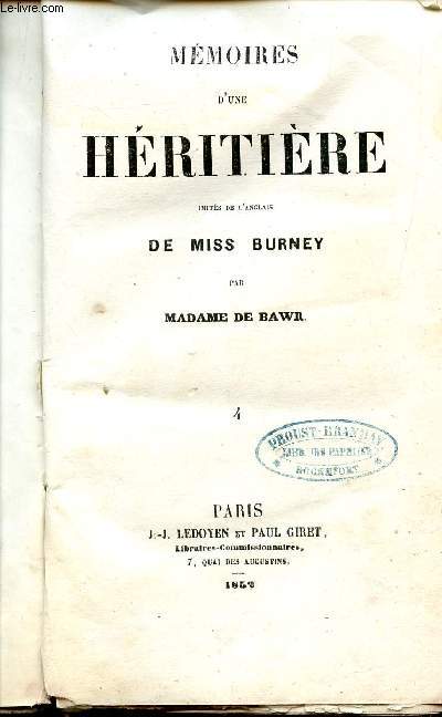 MEMOIRES D'UNE HERITIERE - TOME IV.