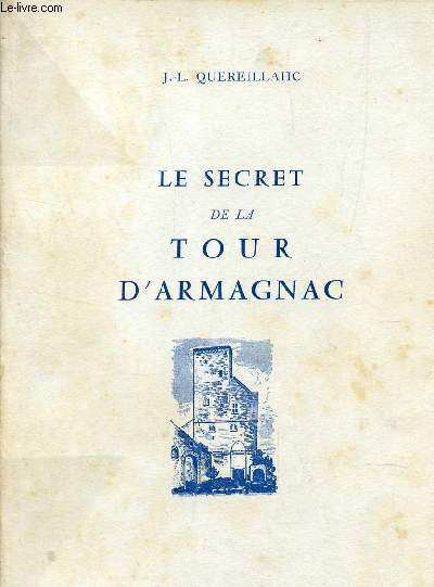 LE SECRET DE LA TOUR D'ARMAGNAC.