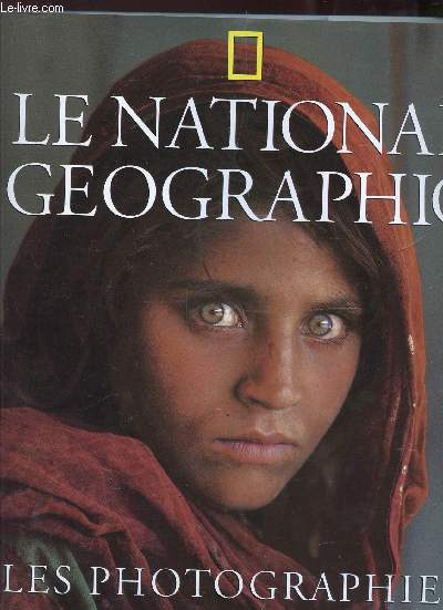 LE NATIONAL GEOGRAPHIC - LES PHOTOGRAPHIES.