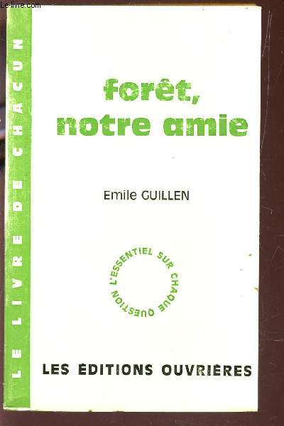FORET, NOTRE AMIE / COLLECTION 