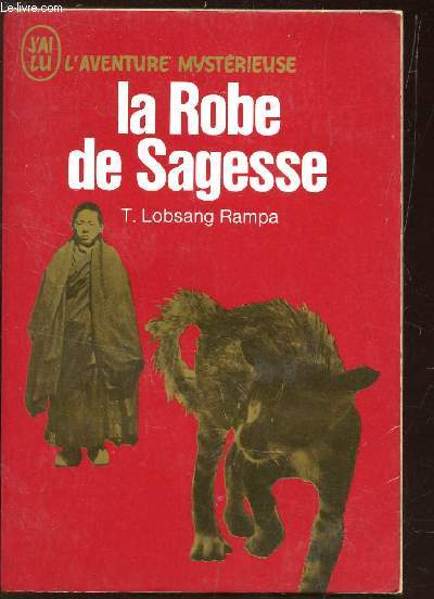 LA ROBE DE SAGESSE / COLLECTION L'AVENTURE MYSTERIEUSE.