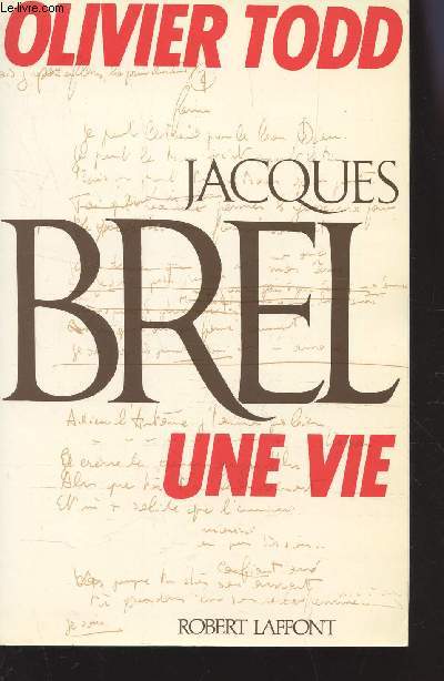 JACQUES BREL - UNE VIE.