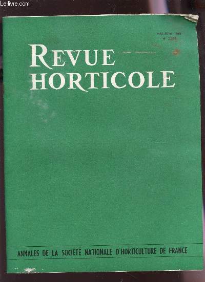 REVUE HORTICOLE - MAI-JUIN 1963 - N2.253 / LE JARDIN DE BODNANT - LES IRIS DES JARDINS A GRANDES FLEURS - IRIS PAGONIRIS - LEUR ORIGINE - ETC...