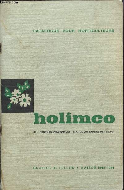CATALOGUE POUR HORTICULTEURS - GRAINES DE FLEURS - SAISON 1965-66.