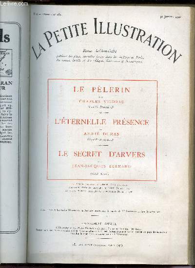 LA PETITE ILLUSTRATION - N296 - THEATRE N167 - 31 JUILLET 1926 / LE PELERIN / L'ETERNELLE PRESENCE / LE SECRET D'ARVERS.