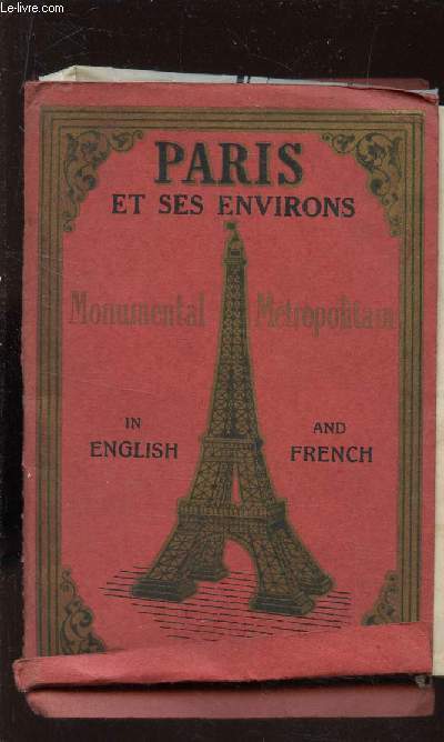 PARIS ET SES ENVIRONS / 2 cartes couleurs (recto-verso) / Paris monumental et Metropolitain + Paris et ses Environs.
