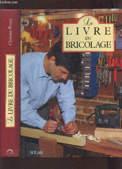 LE LIVRE DU BRICOLAGE.