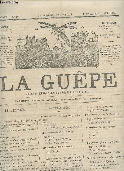 LA GUEPE - 1ere ANNEE - N28 - DU 20 AU 27 JUILLET 1865 / EH! ... LECTEURS - REVUE THEATRALE - HISTOIRE DU COUPE NOIR - DIALOGUE.