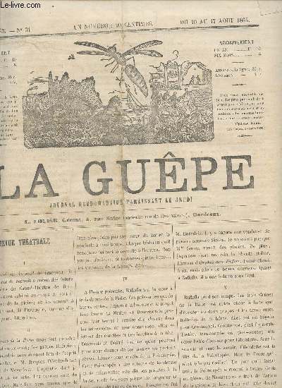 LA GUEPE - 1ere ANNEE - N32 - DU 10 AU 17 AOUT 1865 / REVUE THEATRALE - BALLADE - LA BOUTIQUE AU 13 SOUS - HISTOIRE DU COUPE NOIR - ALCAZAR - BOURDONNEMENTS - .