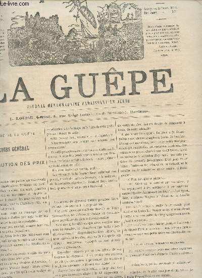 LA GUEPE - 1ere ANNEE - N32 - DU 17 AU 24 AOUT 1865 /COUCOURS GENERAL : DISTRIBUTION DES PRIX - SECTIONS DES LETTRES, DES ARTS, DES SCIENCES - BOURDONNEMENTS.
