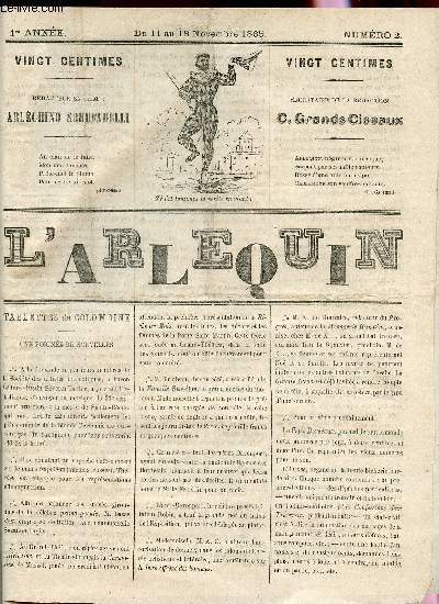 L'ARLEQUIN - 1ere ANNEE - NUMERO 2 - DU 11 AU 18 NOVEMBRE 1865 / TABLETTES DE COLOMBINE - COUPS DE BATTE - ARLEQUINADES - SOUS LE MANTEAU D'ARLEQUIN - ....
