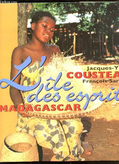 L'ILE DES ESPRITS : MADAGASCAR.
