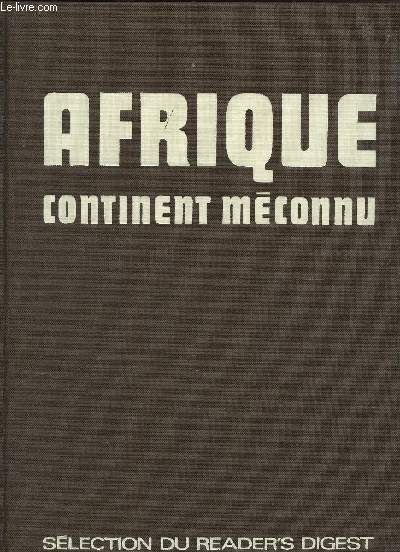 AFRIQUE - CONTINENT MECONNU.