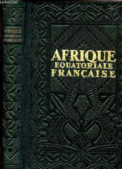 AFRIQUE EQUATORIALE FRANCAISE.