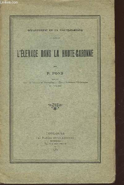 L'ELEVAGE DANS LA HAUTE-GARONNE - ENQUETE SATISTIQUE AGRICOLE (LOI DU 19 MARS 1931).