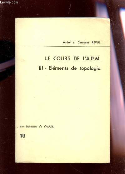 III - ELEMENTS DE TOPOLOGIE / VOLUME N DELA COLLECTION 