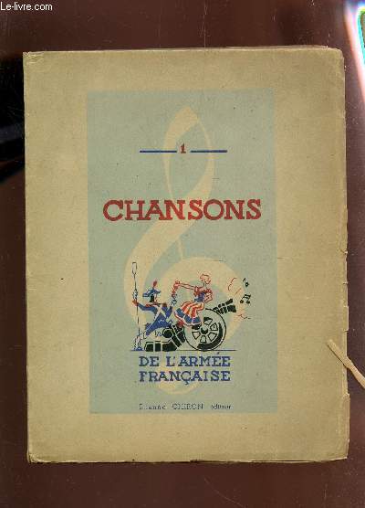 CHANSONS DE L'ARMEE FRANCAISE - HARMONISATION  2, 3 ET 4 VOIX DE MARCEL ORBAN.