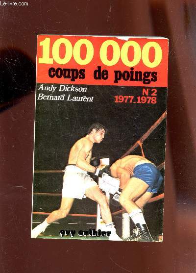 100000 COUPS DE POINGS - n)2 - 1977-1978.