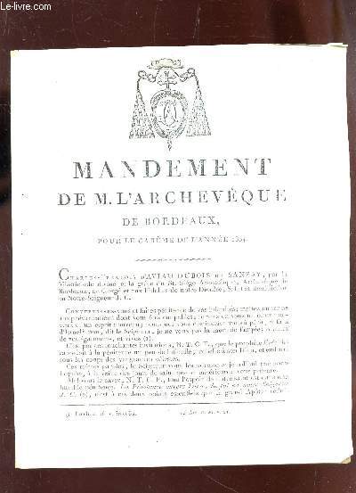 MANDEMENT MONSEIGNEUR L'ARCHEVEQUE DE BORDEAUX POUR LE CAREME DE L'ANNEE 1804.