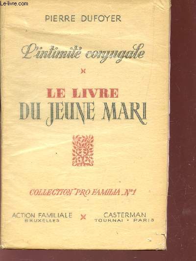 LE LIVRE DU JEUNE MARI - COLLECTION 