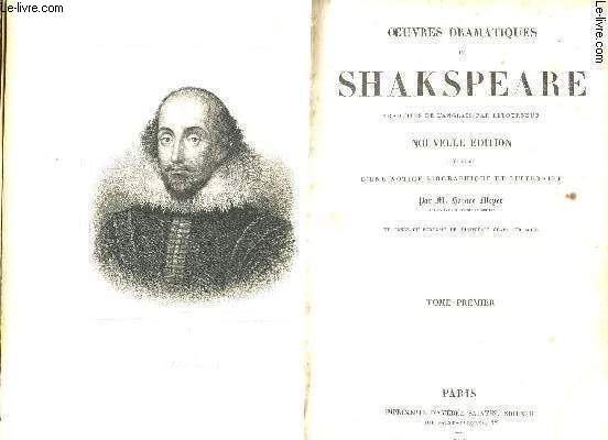 OEUVRES DRAMATIQUES DE SHAKSPEARE - EN 2 VOLUMES : TOME I + TOME II.