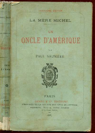 UN ONCLE D'AMERIQUE / (La mre Michel) / 3e EDITION.