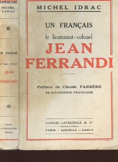 UN FRANCAIS LE LIEUTENANT-COLONEL JEAN FERRANDI.