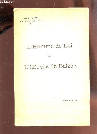 L'HOMME DE LOI DANS L'OEUVRE DE BALZAC -