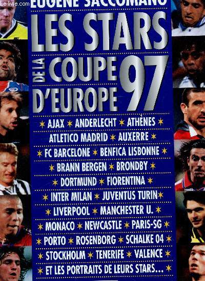 LES STARS DE LA COUPE D'EUROPE 97.