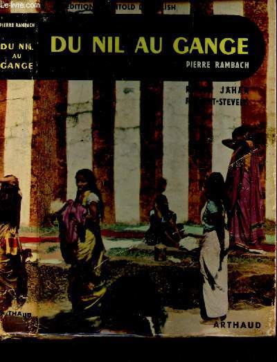 DU NIL AU GANGE A LA DECOUVERTE DE L'INDE / COLLECTION 