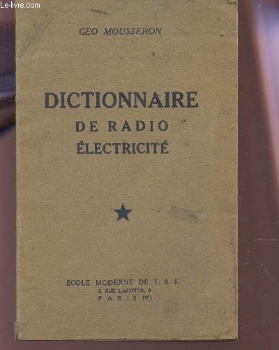 DICTIONNAIR DE RADIO ELECTRICITE.