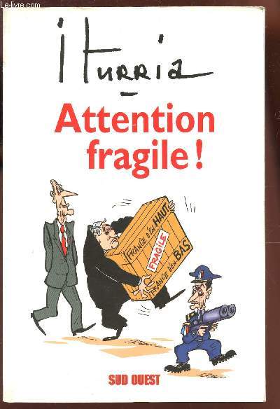ATTENTION FRAGILE!