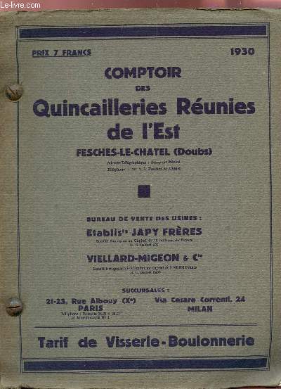 CATALOGUE TARIFAIRE DE VISSERIE- BOULONNERIE DU COMPTOIR DES QUINCAILLERIES REUNIES DE L'EST - ANNEE 1930.