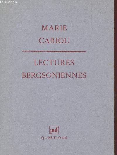 LECTURES BERGSONIENNES / COLLECTION 