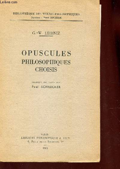 OPUSCULES PHILOSOPHIQUES CHOISIS