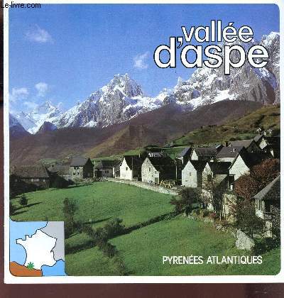 1 PLAQUETTE DE PRESENTATION DE VALLEE D'ASPE - Pyrnes Atlantiques.