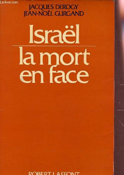 ISRAEL, LA MORT EN FACE / / COLLECTION 