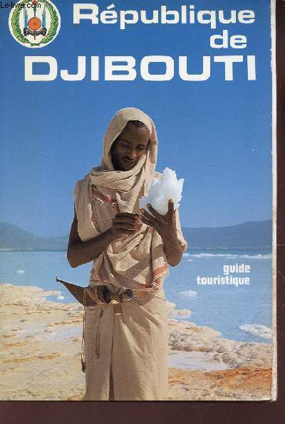 GUIDE PRATIQUE DE LA REPUBLIQUE DE DJIBOUTI.