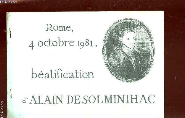 ROME 4 OCTOBRE 1981, BEATIFICATION D'ALAIN DE SOLMINIHAC.