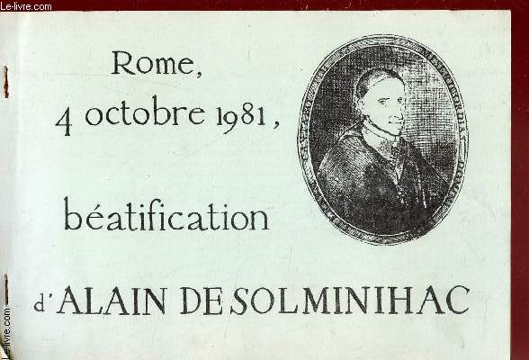 ROME 4 OCTOBRE 1981, BEATIFICATION D'ALAIN DE SOLMINIHAC.