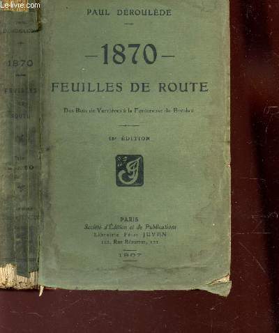 1870 - FEUILLES DE ROUTE - DES BOIS DE VERRIERES A LA FORETERESSE DE BRESLAU.