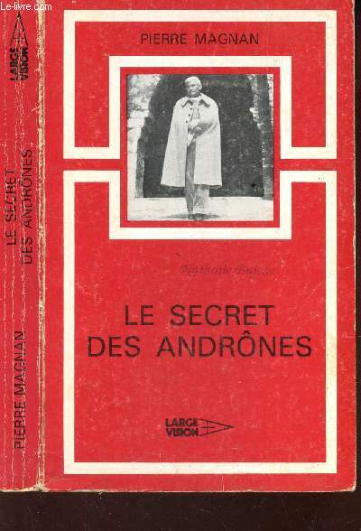 LE SECRET DES ANDRONES