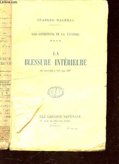 LA BLESSURES INTERIEURE - de Janvier a fin Mai 1916 / TOME IIII DE 