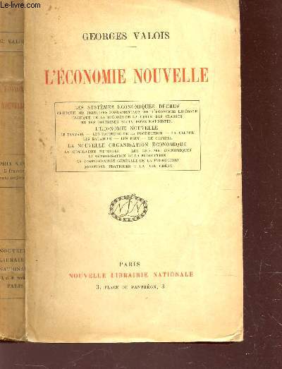 L'ECONOMIE NOUVELLE / Les systmes economiques dchus - L'conomie nouvelle - La nouvelle organisation conomique.