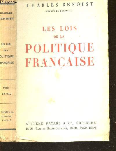 LES LOIS DE LA POLITIQUE FRANCAISE