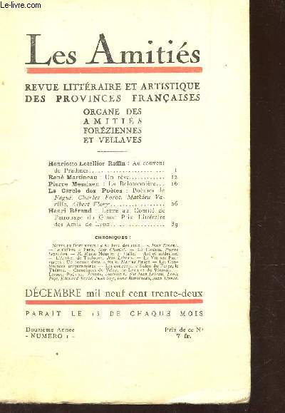 LES AMITIES - N1 - Dc 1932 / Au couvent de pradines / un reve / La Belotonniere / Poemes de Fagus, Charles Forot, M. Varille, A. Flory / Lettre au comit de patronage du grand prix etc...